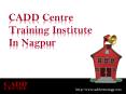 CADD CENTRE Training Institute In Nagpur PowerPoint PPT Presentation