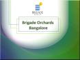 Brigade Orchards Residential Project Bangalore PowerPoint PPT Presentation