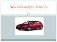 New Volkswagen Vehicles PowerPoint PPT Presentation