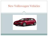 New Volkswagen Vehicles