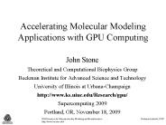 Accelerating Molecular Modeling Applications with GPU Computing