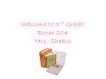 Welcome to 3rd Grade! Room 204 Mrs. Shearn PowerPoint PPT Presentation