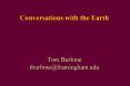 Conversations with the Earth   Tom Burbine tburbine@framingham.edu PowerPoint PPT Presentation