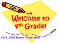 Welcome to 4th Grade! PowerPoint PPT Presentation