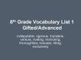 8th Grade Vocabulary List 1 Gifted/Advanced PowerPoint PPT Presentation