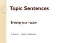 Topic Sentences PowerPoint PPT Presentation