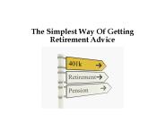 The Easiest Way Of Getting Retirement Advice