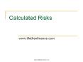 Calculated Risk PowerPoint PPT Presentation