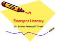 Emergent Literacy PowerPoint PPT Presentation