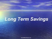 Long Term Savings