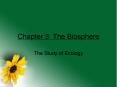 Chapter 3: The Biosphere PowerPoint PPT Presentation
