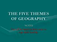 THE FIVE THEMES OF GEOGRAPHY