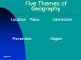 Five Themes of Geography PowerPoint PPT Presentation