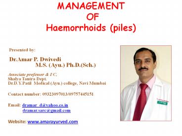 MANAGEMENT OF  Haemorrhoids (piles)