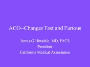 ACO--Changes Fast and Furious