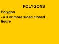POLYGONS PowerPoint PPT Presentation