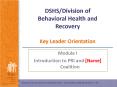 DSHS/Division of Behavioral Health and Recovery Key Leader Orientation PowerPoint PPT Presentation