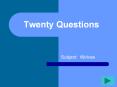 Twenty Questions PowerPoint PPT Presentation