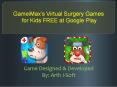GameiMax’s Virtual Surgery Games  for Kids FREE at Google Play PowerPoint PPT Presentation