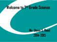 Welcome to 7th Grade Science PowerPoint PPT Presentation