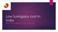 Low surrogacy cost in India PowerPoint PPT Presentation