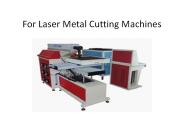 For Laser Metal Cutting Machines