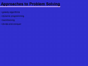Approaches to Problem Solving