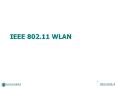 IEEE 802.11 WLAN PowerPoint PPT Presentation