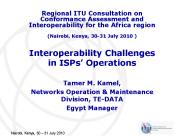 Interoperability Challenges in ISPs