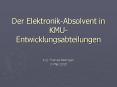 Der Elektronik-Absolvent in KMU-Entwicklungsabteilungen PowerPoint PPT Presentation