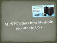 Multiple Monitor Server PowerPoint PPT Presentation