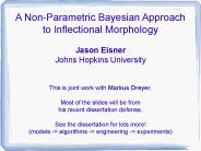 A Non-Parametric Bayesian Approach to Inflectional Morphology