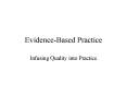 Evidence-Based Practice PowerPoint PPT Presentation