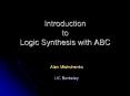Introduction to Logic Synthesis with ABC PowerPoint PPT Presentation