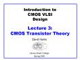 Introduction to CMOS VLSI Design Lecture 3: CMOS Transistor Theory PowerPoint PPT Presentation