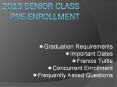 2013 Senior class pre-enrollment PowerPoint PPT Presentation