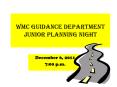 WMC Guidance Department Junior Planning Night PowerPoint PPT Presentation