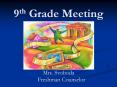 9th Grade Meeting PowerPoint PPT Presentation