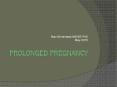 Prolonged pregnancy PowerPoint PPT Presentation