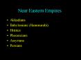 Near Eastern Empiresr PowerPoint PPT Presentation