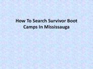 How To Search Survivor Boot Camps In Mississauga