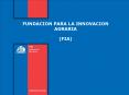 FUNDACION PARA LA INNOVACION AGRARIA PowerPoint PPT Presentation