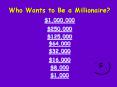 Who Wants to Be a Millionaire? PowerPoint PPT Presentation