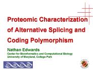 Proteomic Characterization of Alternative Splicing and Coding Polymorphism
