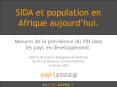 SIDA et population en Afrique aujourd PowerPoint PPT Presentation