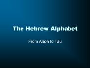The Hebrew Alphabet