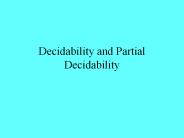 Decidability and Partial Decidability
