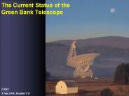 The Current Status of the Green Bank Telescope