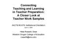 Connecting Teaching and Learning in Teacher Preparation:  A Closer Look at Teacher Work Samples PowerPoint PPT Presentation