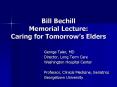 Bill Bechill Memorial Lecture: Caring for Tomorrow PowerPoint PPT Presentation